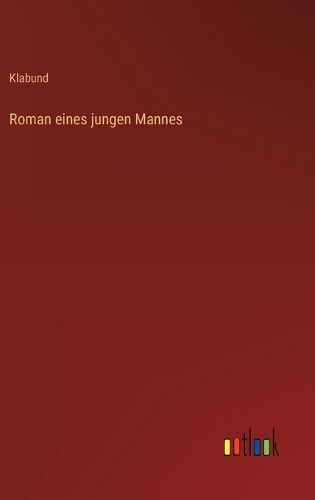 Cover image for Roman eines jungen Mannes