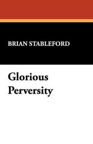 Cover image for Glorious Perversity: Decline and Fall of Literary Decadence