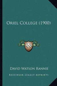 Cover image for Oriel College (1900)