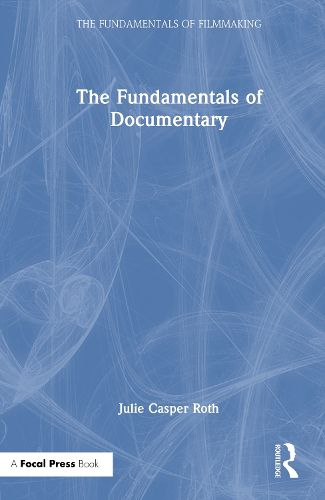Cover image for The Fundamentals of Documentary