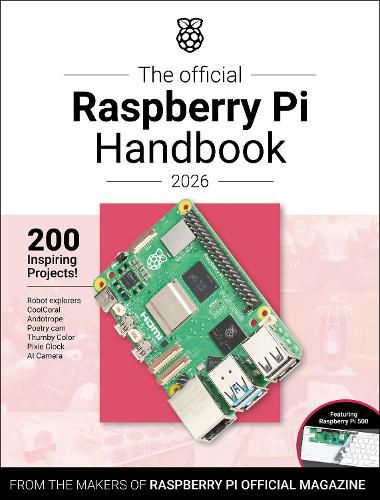 The Official Raspberry Pi Handbook 2026