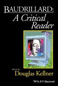 Cover image for Baudrillard: A Critical Reader