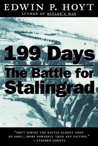 Cover image for 199 Days: The Battle for Stalingrad