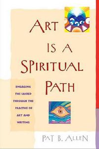 Cover image for Art is a Spiritual Path
