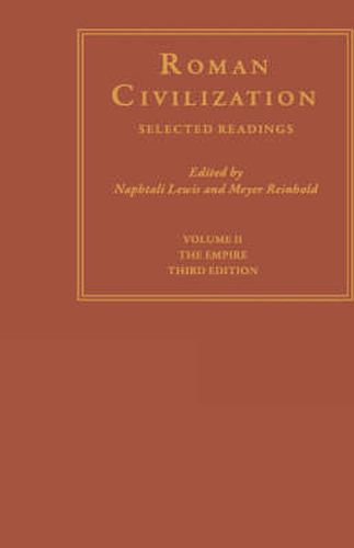 Cover image for Roman Civilization: Selected Readings: The Empire, Volume 2