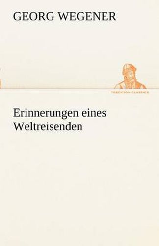 Cover image for Erinnerungen Eines Weltreisenden