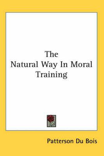 Cover image for The Natural Way in Moral Training
