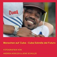 Cover image for Menschen auf Cuba: Cuba - Estrella del Futuro