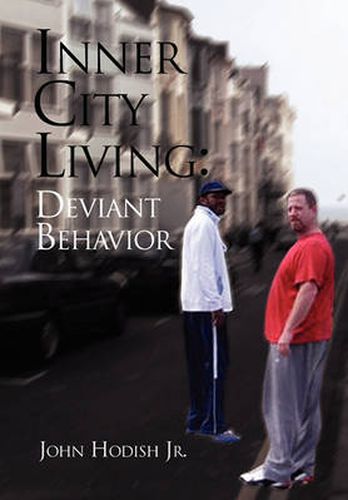 Cover image for Inner City Living: Deviant Behavior: Deviant Behavior