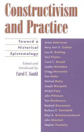 Constructivism and Practice: Toward a Historical Epistemology