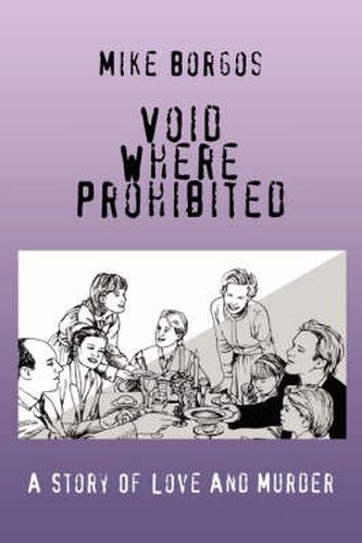 Cover image for Void Where Prohibited: A Story Of Love And Murder