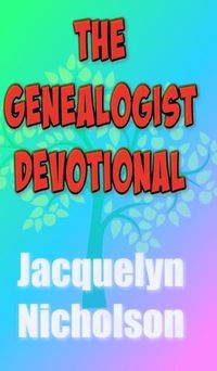 Cover image for The Genealogist Devotional