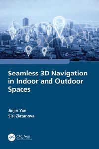 Cover image for Seamless 3D Navigation in Indoor and Outdoor Spaces