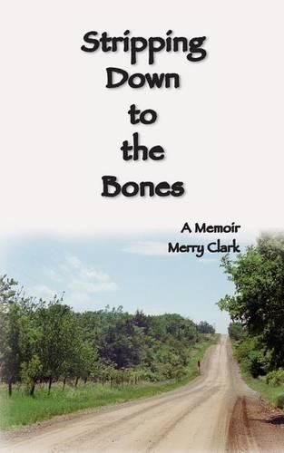 Cover image for Stripping Down to the Bones