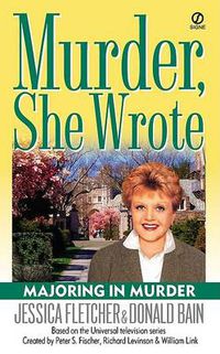 Cover image for Murder, She Wrote: Majoring in Murder