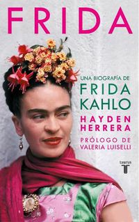 Cover image for Frida / Frida: A Biography of Frida Kahlo
