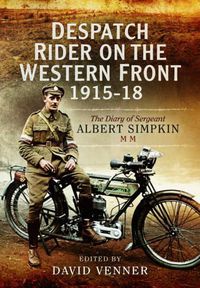 Cover image for Despatch Rider on the Western Front 1915u1918