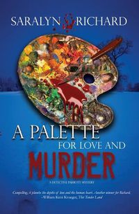 Cover image for A Palette For Love and Murder