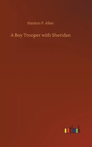 A Boy Trooper with Sheridan