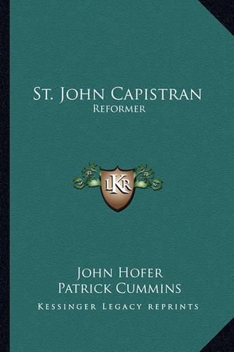 St. John Capistran: Reformer