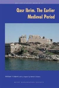 Cover image for Qasr Ibrim: The Earlier Medieval Period