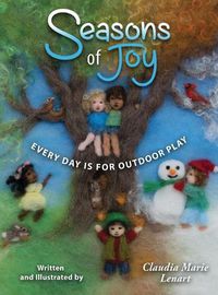 Cover image for Seasons of Joy: Every Day is for Outdoor Play