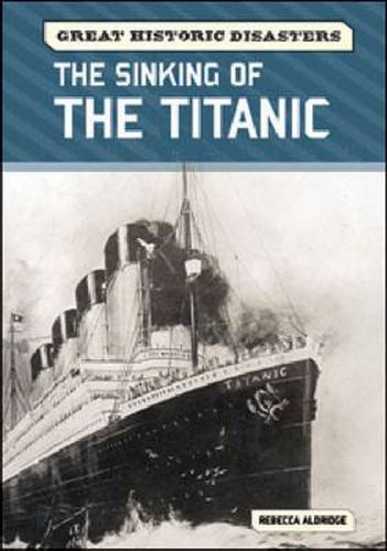 Cover image for The Sinking of the Titanic