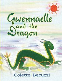Cover image for Gwennaelle and the Dragon