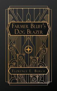 Cover image for Farmer Bluff's Dog Blazer