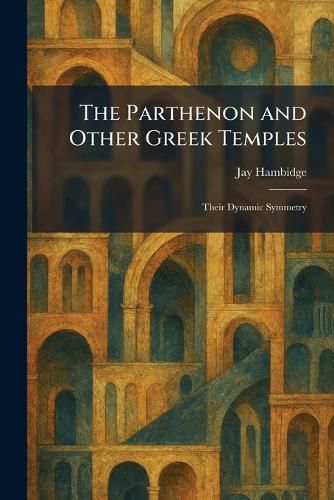 Cover image for The Parthenon and Other Greek Temples