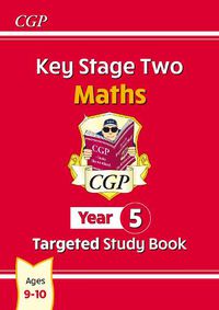 Cover image for New KS2 Maths Targeted Study Book - Year 5