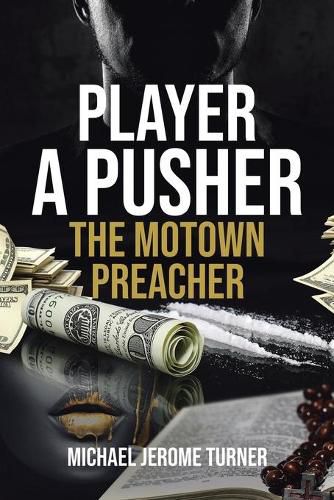 Cover image for Player a Pusher: The Motown Preacher