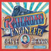 Cover image for Railroad Engineer Olive Dennis