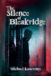 Cover image for The Silence of Bleakridge