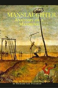 Cover image for Man's Laughter: Anatomy of a Manhunt