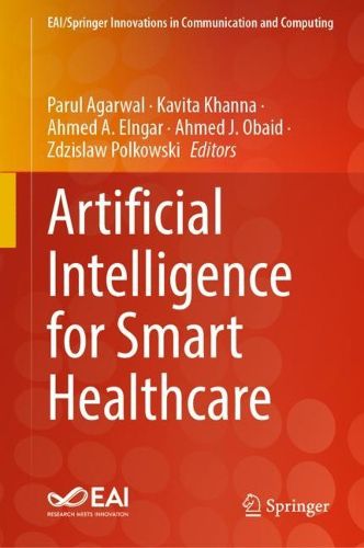 Cover image for Artificial Intelligence for Smart Healthcare
