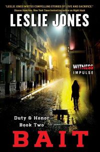 Cover image for Bait: Duty & Honor Book Two