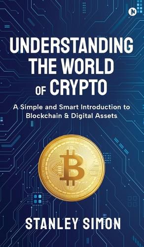 Cover image for Understanding the World of Crypto