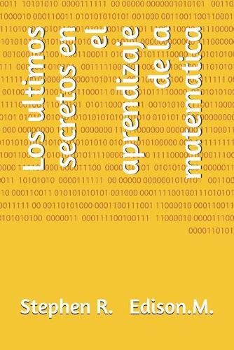 Cover image for Los ultimos secretos en el aprendizaje de la matematica