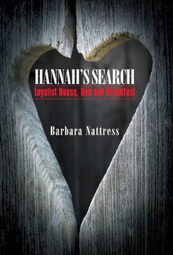 Cover image for Hannah's Search: Loyalist House, Bed and Breakfast