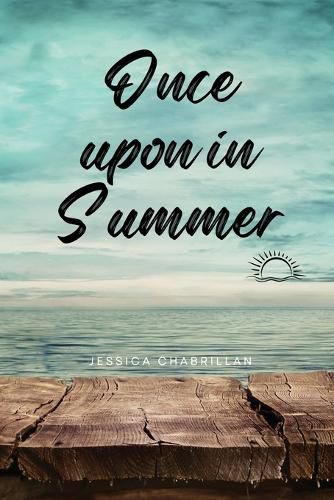 Once upon in Summer