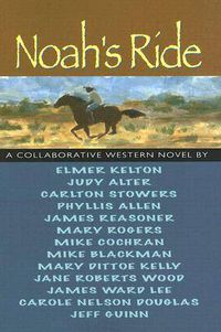 Cover image for Noah's Ride: A Collaborative Novel