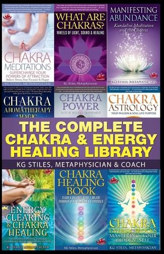 The Complete Chakra & Energy Healing Library