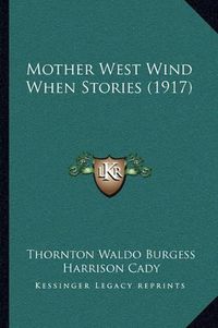 Cover image for Mother West Wind When Stories (1917)