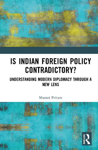 Cover image for Is India's Foreign Policy Contradictory?