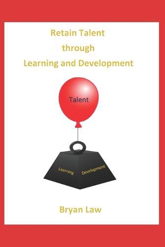 Cover image for Retain Talent Through Learning and Development