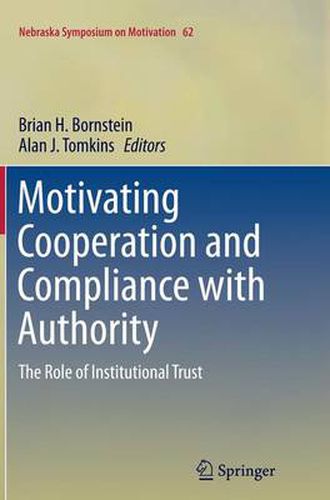 Cover image for Motivating Cooperation and Compliance with Authority: The Role of Institutional Trust