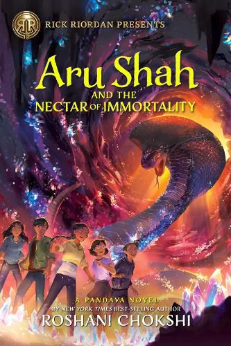 Aru Shah and the Nectar of Immortality (a Pandava Novel Book 5): A Pandava Novel Book 5