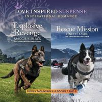 Cover image for Rocky Mountain K-9 Books 7 and 8
