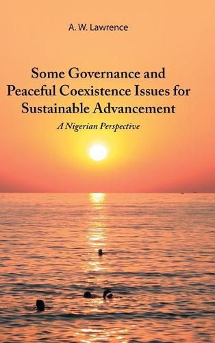 Cover image for Some Governance and Peaceful Coexistence Issues for Sustainable Advancement